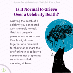 Is It Normal to Grieve Over a Celebrity Death?