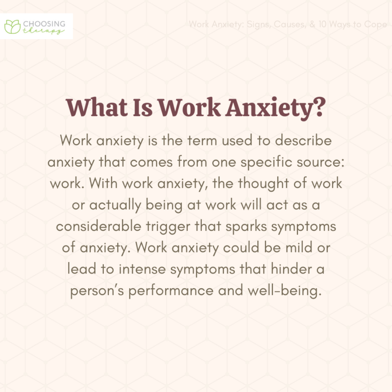 Work Anxiety Signs, Causes, & 13 Ways to Cope