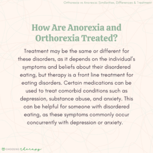 How Are Anorexia and Orthorexia Treated?
