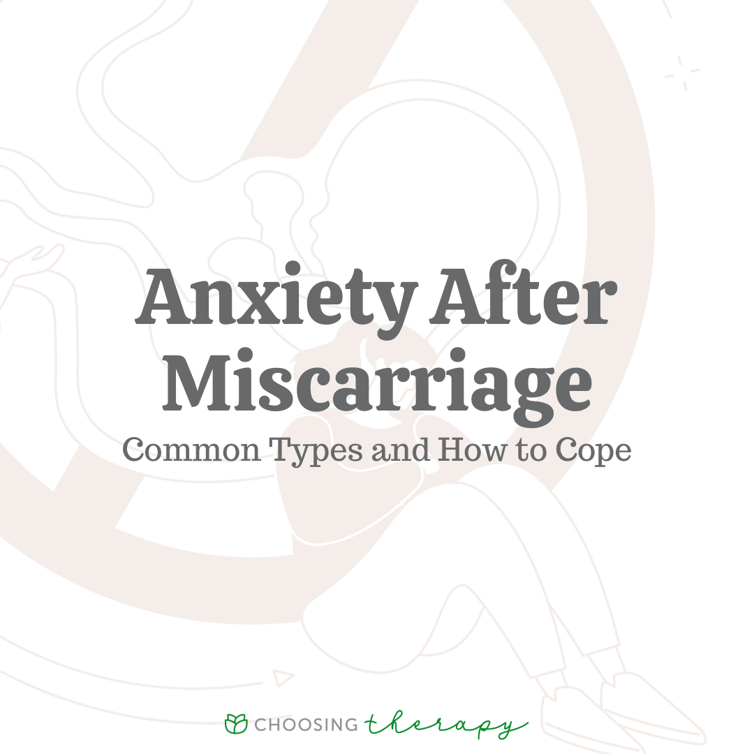 How Common Is Anxiety After Miscarriage?