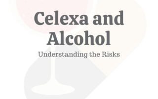 Celexa and Alcohol - Understanding the Risks