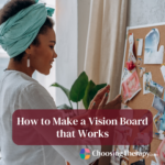 How to Make a Vision Board that Works Therapist-Approved Tips