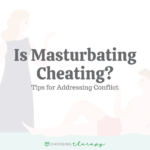 Is Masturbating Cheating Tips for Addressing Conflict