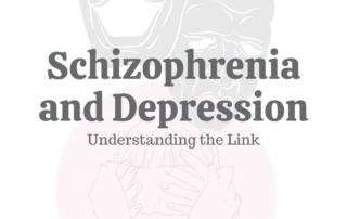 Schizophrenia & Depression