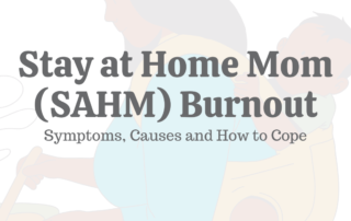 Stay at Home Mom (SAHM) Burnout