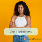 What Is Petulant BPD 10 Signs & Treatment Options