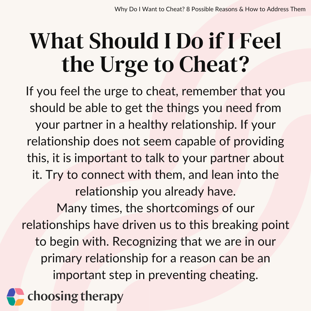 Why Do I Want to Cheat on My Partner? 8 Reasons & How to Deal