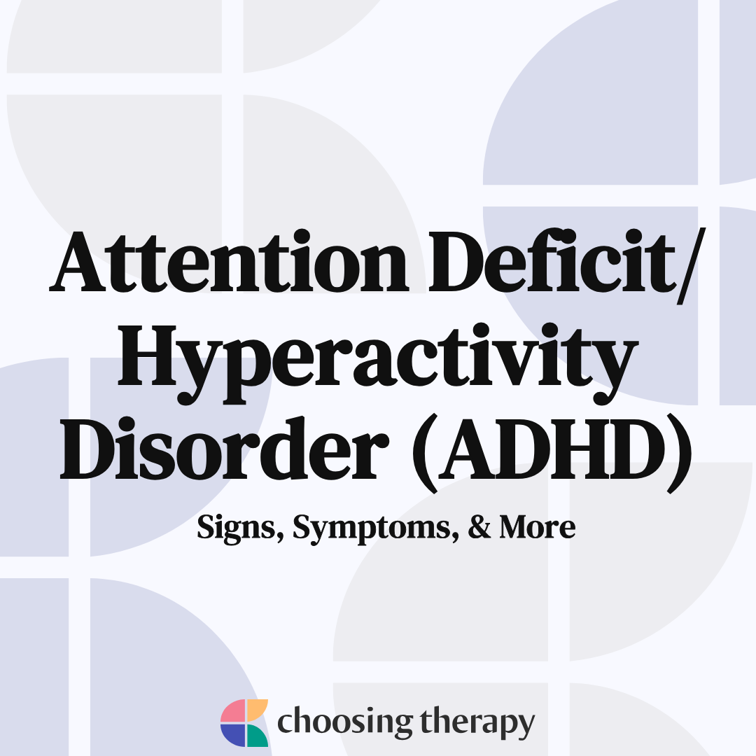 Attention Deficit/Hyperactivity Disorder