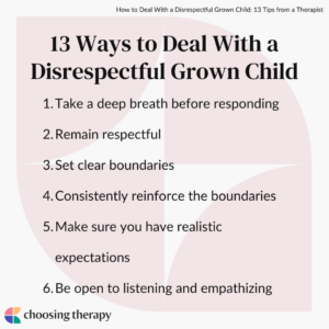 Ways to Deal with a Disrespectful Grown Child