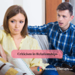Criticism in Relationships Causes, Impacts, & How to Change