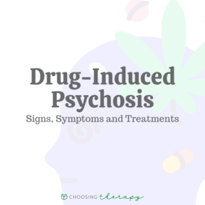 Drug Induced Psychosis