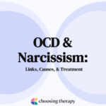 OCD & Narcissism Links, Causes, & Treatment