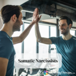 Somatic Narcissists_ Definition_ Signs_ _ How to Deal With One