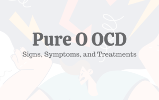 Pure O OCD: Signs, Symptoms & Treatments