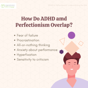 How Do ADHD & Perfectionism Overlap?