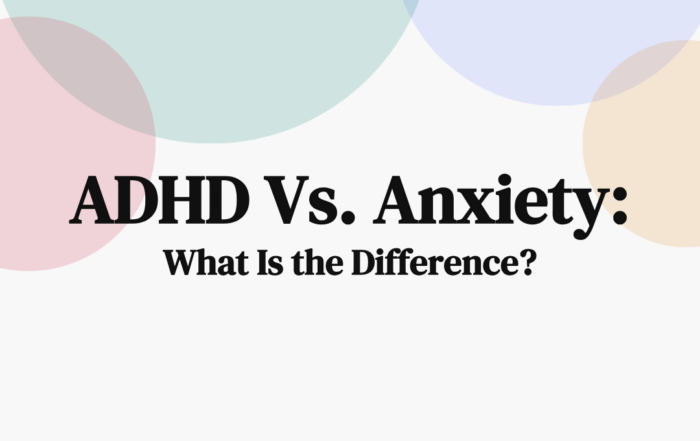 ADHD & Anxiety