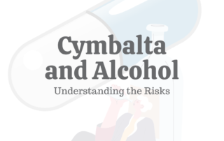 Cymbalta _ Alcohol_ Understanding the Risks