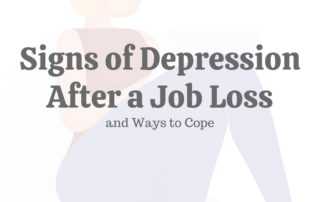 Signs of Depression After a Job Loss, and Ways to Cope