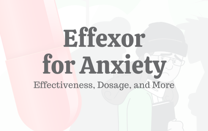 Effexor For Anxiety_ Effectiveness_ Dosage_ _ More