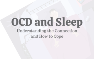 OCD & Sleep: Understanding the Connection & How to Cope