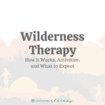 Wilderness Therapy: How it Works, Activities, & What to Expect