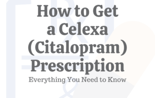 How to Get a Celexa (Citalopram) Prescription_ Everything You Need to Know