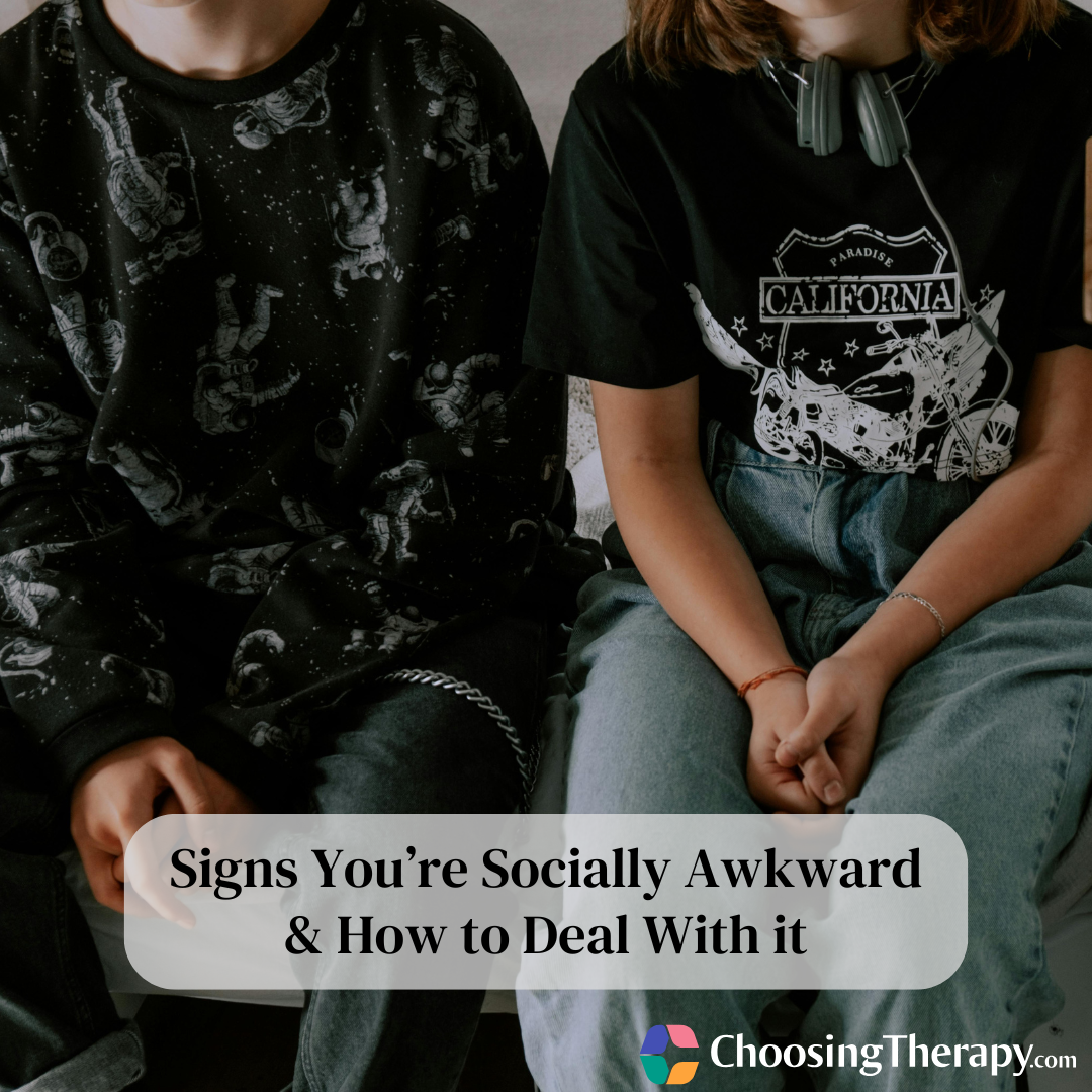 Signs You’re Socially Awkward & How to Deal With it
