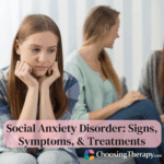 Social Anxiety Disorder Signs, Symptoms, & Treatments