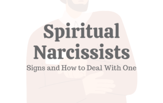 Spiritual Narcissists_ X Number Signs _ How to Deal With One