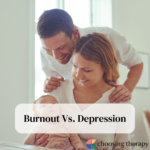 Burnout Vs. Depression