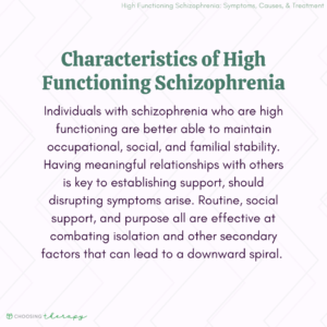Characteristics of High Functioning Schizophrenia