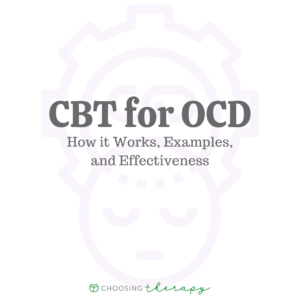 CBT for OCD How It Works Examples and effectiveness