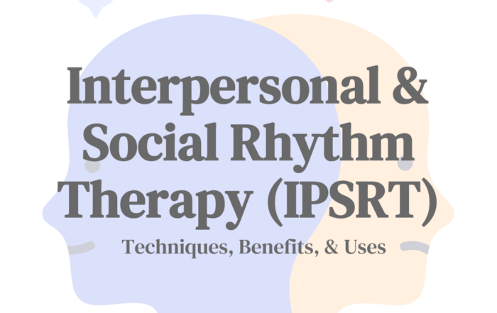Interpersonal & Social Rhythm Therapy (IPSRT)