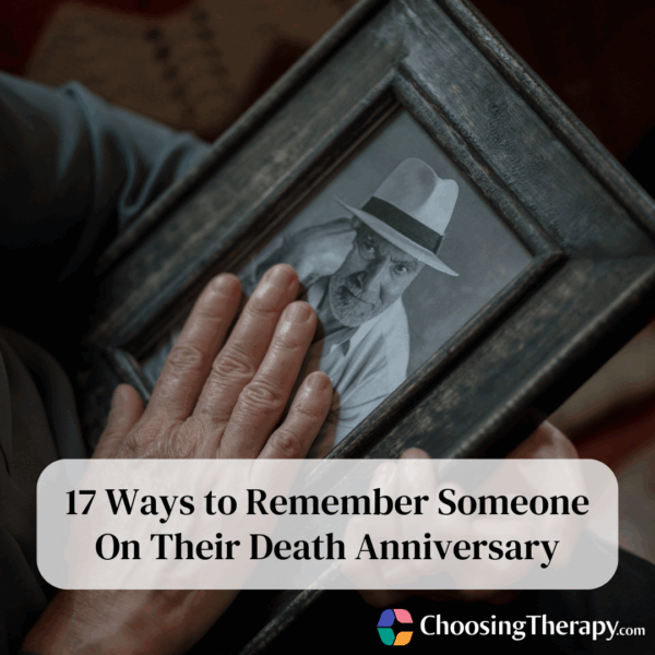 17 Ways to Remember Someone On Their Death Anniversary