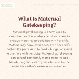 What Is Maternal Gatekeeping?