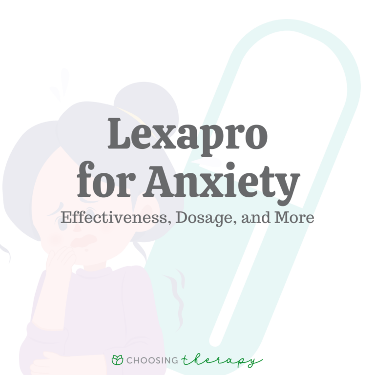 Lexapro For Anxiety: Effectiveness, Dosage, & More