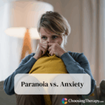 Paranoia vs. Anxiety