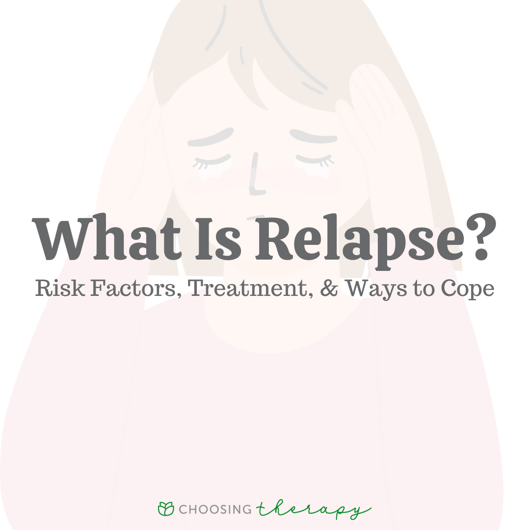What To Do After A Relapse