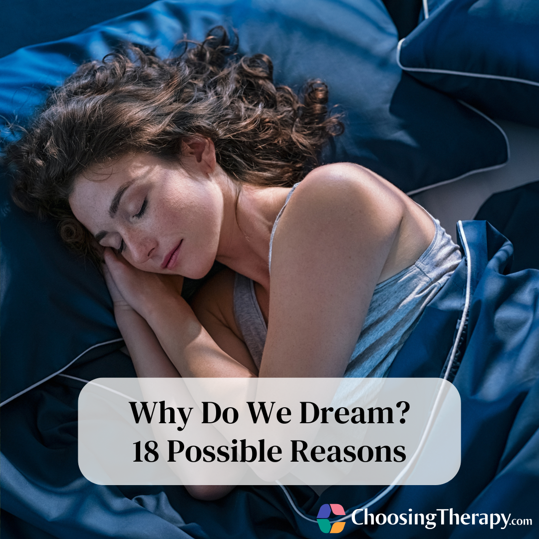 Why Do We Dream 18 Possible Reasons