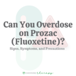 Can You Overdose on Prozac (Fluoxetine)__ Signs_ Symptoms_ _ Precautions