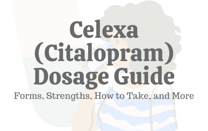 Celexa (Citalopram) Dosage Guide_ Forms_ Strengths_ How to Take_ _ More