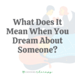 What Does It Mean When You Dream About Someone?
