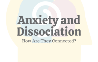 dissociation anxiety