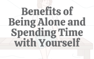 benefits of being alone