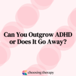 Can You Outgrow ADHD?