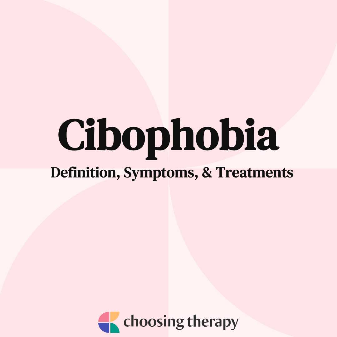 What Is Cibophobia? Understanding the Fear of Food