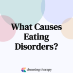 What Causes Eating Disorders?