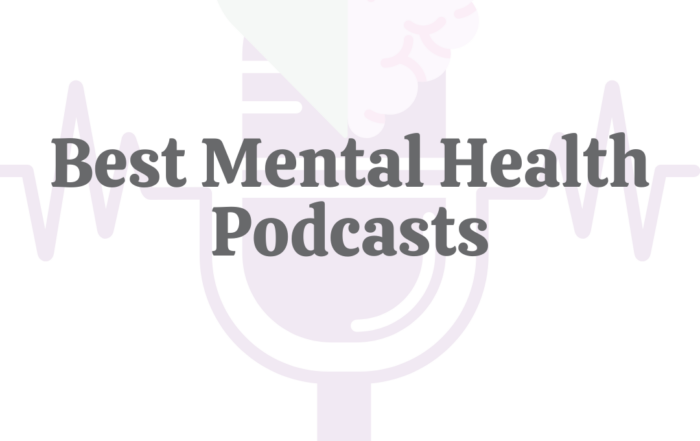 Best Mental Health Podcasts