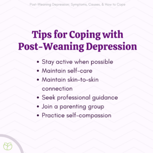 Tips for Coping With Post-Weaning Depression