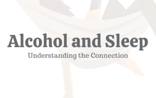 Alcohol & Sleep